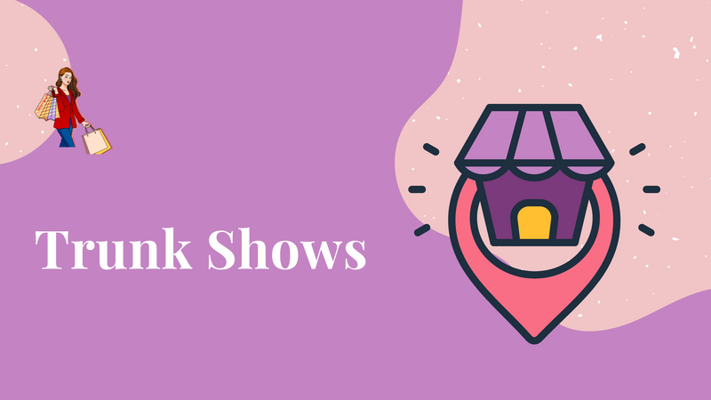 The beauty of a trunk show blog post graphic for fashion entrepreneurs