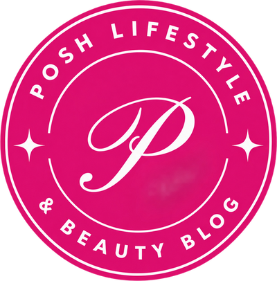 Posh Lifestyle & Beauty Blog